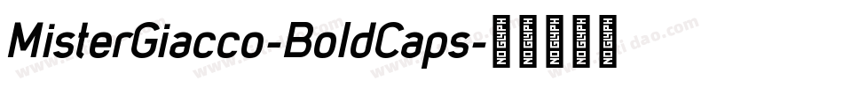 MisterGiacco-BoldCaps字体转换