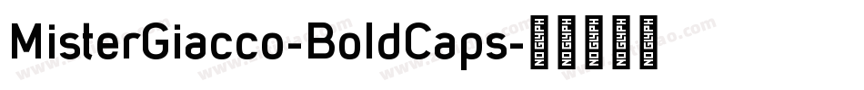 MisterGiacco-BoldCaps字体转换