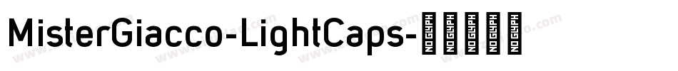 MisterGiacco-LightCaps字体转换