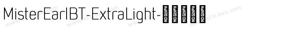 MisterEarlBT-ExtraLight字体转换