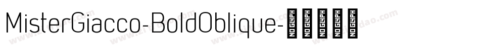 MisterGiacco-BoldOblique字体转换