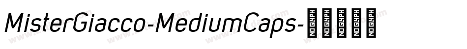 MisterGiacco-MediumCaps字体转换