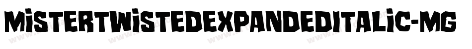 MisterTwistedExpandedItalic-MgYp字体转换