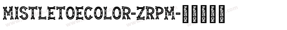 MistletoeColor-ZrPm字体转换