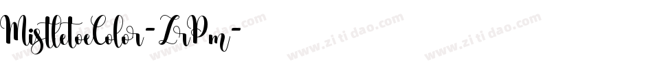 MistletoeColor-ZrPm字体转换