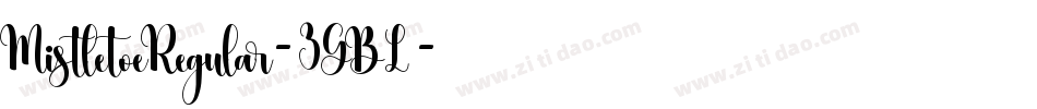 MistletoeRegular-3GBL字体转换