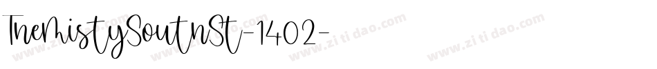 TheMistySouthSt-1402字体转换