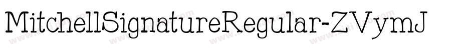 MitchellSignatureRegular-ZVymJ字体转换