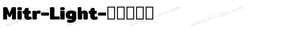 Mitr-Light字体转换