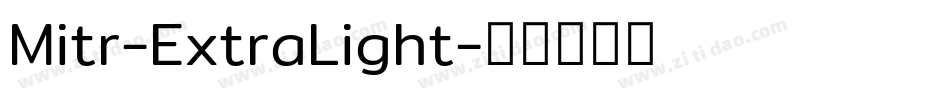Mitr-ExtraLight字体转换