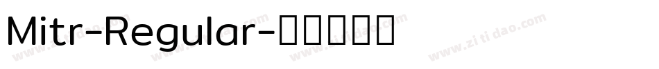 Mitr-Regular字体转换