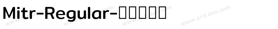 Mitr-Regular字体转换
