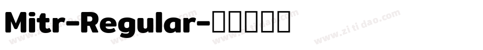 Mitr-Regular字体转换