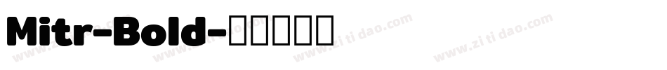 Mitr-Bold字体转换