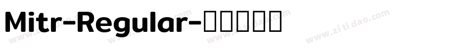 Mitr-Regular字体转换