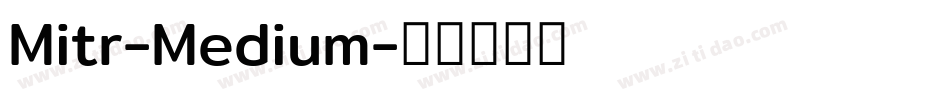 Mitr-Medium字体转换