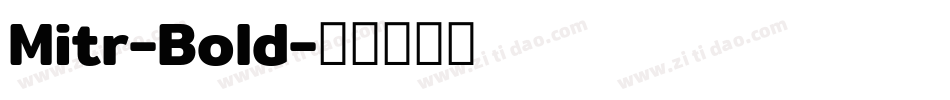 Mitr-Bold字体转换