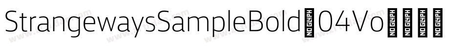 StrangewaysSampleBold-04Vo字体转换