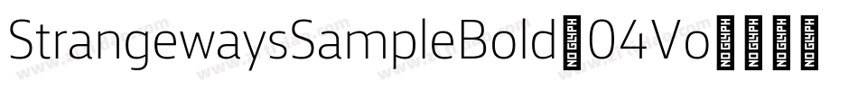 StrangewaysSampleBold-04Vo字体转换