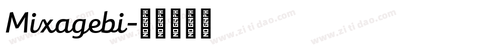 Mixagebi字体转换