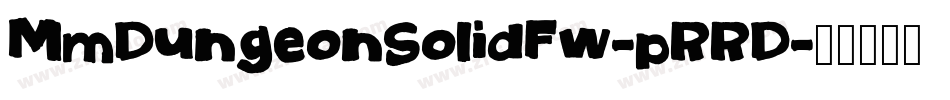 MmDungeonSolidFw-pRRD字体转换