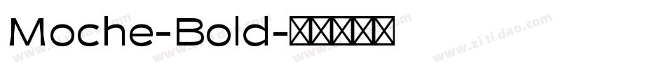Moche-Bold字体转换