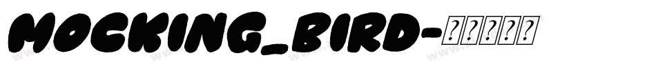 mocking_bird字体转换