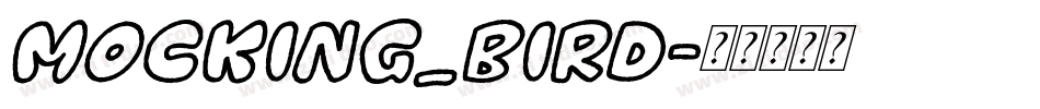 mocking_bird字体转换