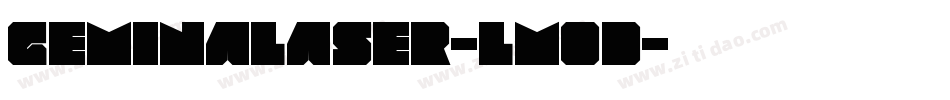 GeminaLaser-LMoD字体转换