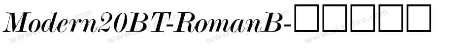 Modern20BT-RomanB字体转换