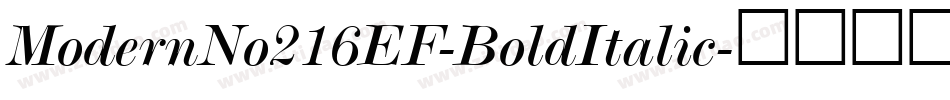 ModernNo216EF-BoldItalic字体转换