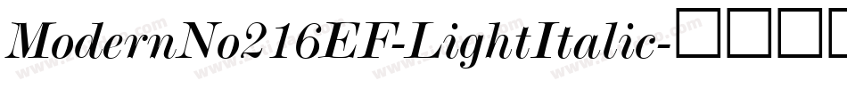 ModernNo216EF-LightItalic字体转换