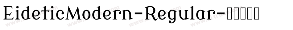 EideticModern-Regular字体转换