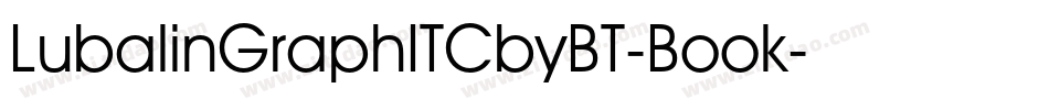 LubalinGraphITCbyBT-Book字体转换