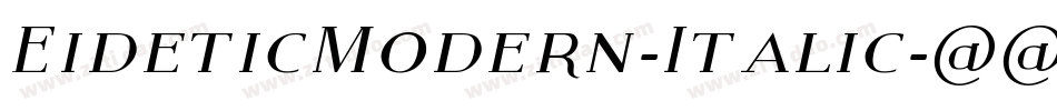 EideticModern-Italic字体转换