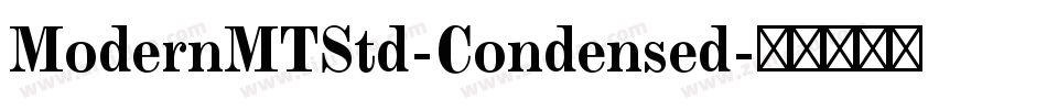 ModernMTStd-Condensed字体转换
