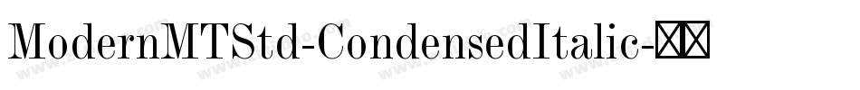 ModernMTStd-CondensedItalic字体转换