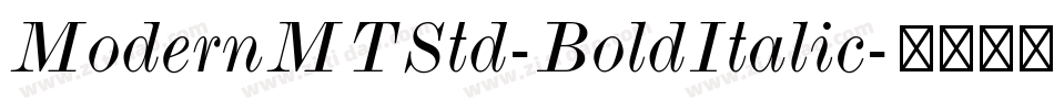 ModernMTStd-BoldItalic字体转换