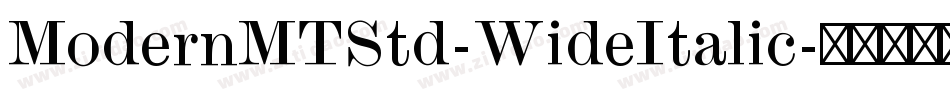 ModernMTStd-WideItalic字体转换