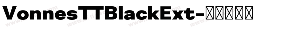 VonnesTTBlackExt字体转换