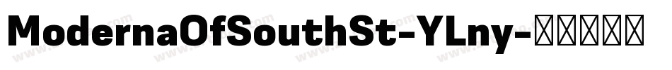 ModernaOfSouthSt-YLny字体转换