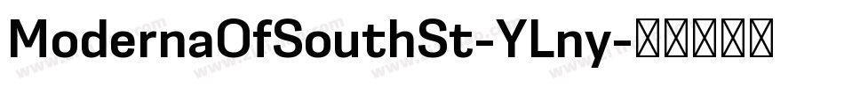 ModernaOfSouthSt-YLny字体转换