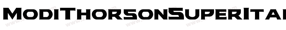ModiThorsonSuperItalic-r6dA字体转换