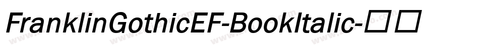 FranklinGothicEF-BookItalic字体转换