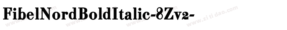 FibelNordBoldItalic-8Zv2字体转换