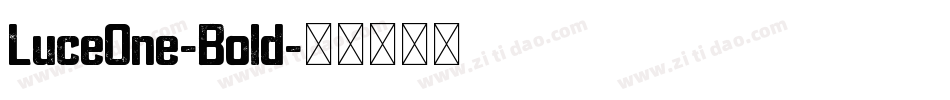 LuceOne-Bold字体转换