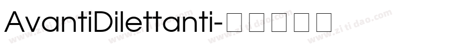 AvantiDilettanti字体转换