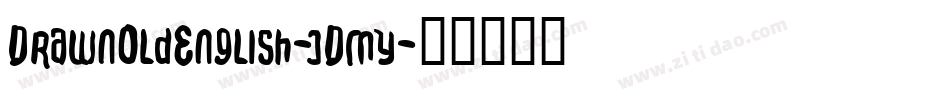 DrawnOldEnglish-jDmy字体转换