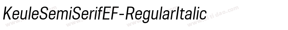 KeuleSemiSerifEF-RegularItalic字体转换