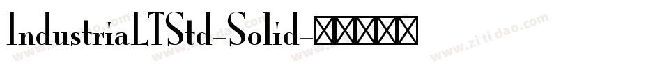 IndustriaLTStd-Solid字体转换